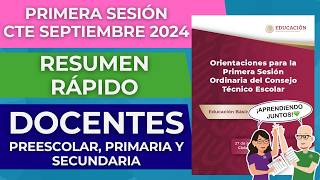 CEAA RESUMEN RÁPIDO Primera Sesión CTE SEPTIEMBRE 2024 Preescolar Primaria Secundaria [upl. by Medea]