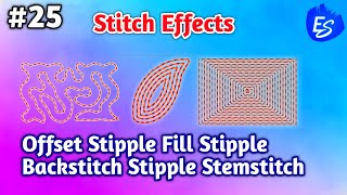 Offset Stipple Fill Stipple Backstitch Stipple Stemstitch  wilcom e4 [upl. by Namijneb]