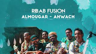 Ribab Fusion  Ahwach Album Almougar  رباب فيزيون  أحواش حصرياً [upl. by Olegnaleahcim]