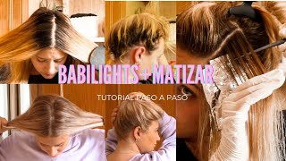 ADIÓS RAÍCES Y RUBIO POLLO Mechas babylightsmatizar EN CASA TUTORIAL MUY FÁCIL DE SEGUIR [upl. by Cynde]