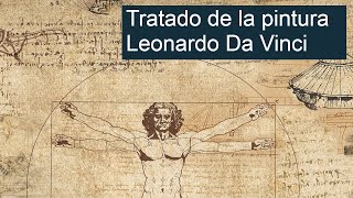 Tratado de la pintura Leonardo Da Vinci Audiolibro Completo 2021 [upl. by Nitnerb]