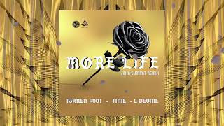 Torren Foot Ft Tinie Tempah amp L Devine  More Life John Summit Remix [upl. by Gerard]