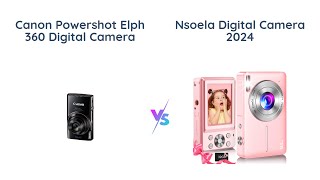 Canon PowerShot ELPH 360 vs Kids Digital Camera 2024 📸 [upl. by Irrol]