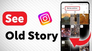 How to See An Old Story On Instagram Updated [upl. by Aneleiram]