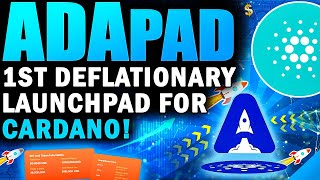 ADAPad  The First Deflationary Launchpad on Cardano [upl. by Atsirt850]