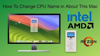 How to Change CPU Name in About This Mac  Hackintosh  Step By Step [upl. by Airottiv]