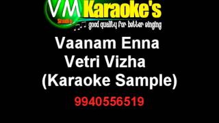 Vaanam Enna Karaoke Vetri Vizha [upl. by Abihsat]