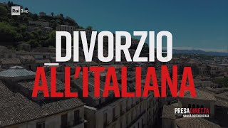 Divorzio allitaliana  PresaDiretta 15092024 [upl. by Airaet]