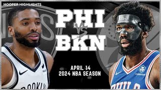 Philadelphia 76ers vs Brooklyn Nets Full Game Highlights  Apr 14  2024 NBA Season [upl. by Tice]