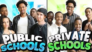 PUBLIC SCHOOL vsPRIVATE SCHOOL [upl. by Bedwell]