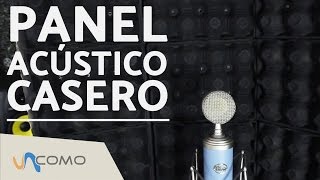 Panel acústico casero para el micrófono [upl. by Maziar]