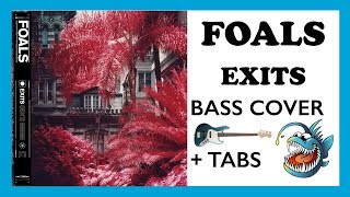 FOALS  EXITS HD BASS COVER  TABS [upl. by Duff942]