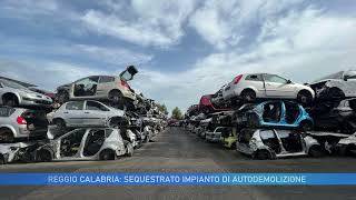 REGGIO CALABRIA SEQUESTRATO IMPIANTO DI AUTODEMOLIZIONE [upl. by Auqenet]