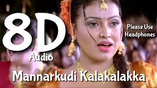 Mannarkudi Kalakalakka  8D Audio  Sivapathigaram  Vishal Vidyasagar Chinnaponnu Rajalakshmi [upl. by Tzong]