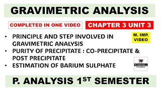 Gravimetric Analysis Complete  Steps Involved in Gravimetric Analysis  Part 3 Unit 3 P Analysis [upl. by Chere290]