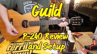 Guild P 240 Setup and Review EP 440 [upl. by Oirogerg]