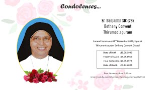 Funeral Service Live Streaming of Sr Benjamin SIC 78 Bethany Convent Thirumoolapuram [upl. by Charyl]