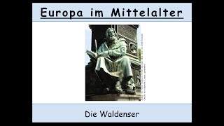 Die Waldenser im Mittelalter Armutsbewegung Inquisition Ketzer Häresie  Teil 12 [upl. by Eirolam]