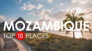 Top 10 Beautiful Places to Visit in Mozambique  Mozambique Travel Video [upl. by Devehcoy]