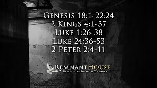 Weekly Scripture Reading  Remnant House [upl. by Haldane620]