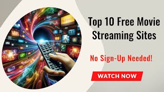 Top 10 Free Movie Streaming Sites No SignUp Needed [upl. by Assetak237]