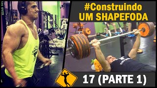 Construindo um SHAPEFODA 17  Cozinhando com a minha Avó e Panqueca MarombaPobreéFoda Parte 1 [upl. by Airaet879]