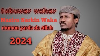 Sabuwar wakar Naziru sarkin Waka 2024 official audio New Laters Song [upl. by Dekeles]