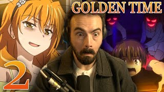 Are Clubs like this  Golden Time Episode 2 Reaction [upl. by Ariet]