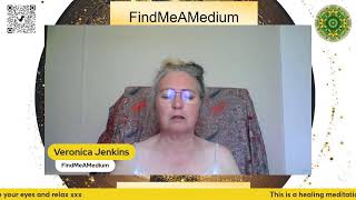 FindMeAMedium  Spiritualist Healing Meditation with Veronica Jenkins [upl. by Oel]