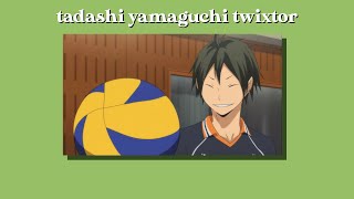 tadashi yamaguchi twixtor  haikyuu [upl. by Weinstock369]