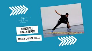 Handball Goalkeeper Training  Specific Agility Ladder Drills for Handball Goalkeepers [upl. by Ynneb]