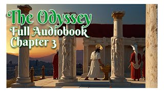 The Odyssey  Chapter 3 [upl. by Ause141]