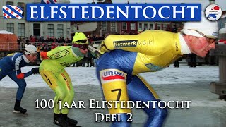 100 jaar Elfstedentocht  IJskoude Passie  Deel 2 [upl. by Haraf]