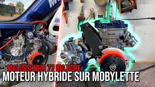 JE MONTE UN 77 MALOSSI MHR BIG BORE SUR MA MOBYLETTE moteur hybride [upl. by Nolita]