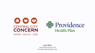 Celebrating Health for All  A Conversation Between Central City Concern and Providence Health Plan [upl. by Otrebcire]