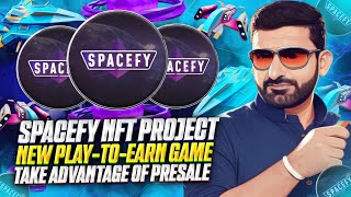 🔥SPACEFY FIRST AI CRYPTO GAMING PROJECT 🔥PLAY TO EARN  TOKEN AND STAKING PROJECT  PRESALE SOON🔥 [upl. by Kotz]