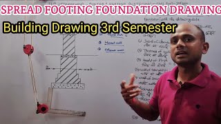 spread footing foundation  Building Drawing 3rd Semester  spread footing foundation for 40 cm wall [upl. by Seaddon]