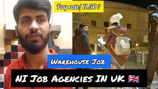 How To Find Job Agencies In Uk  Ni Job in Uk For Students  Warehouse Jobs in Uk [upl. by Nnylacissej]