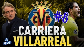 FIFA 17  CARRIERA VILLARREAL 8  SORIANO ANCORA DECISIVO [upl. by Spector943]