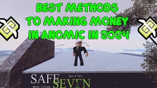 BEST methods to making MONEY in ANOMICIN 2024 [upl. by Airdua]