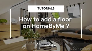 How to add a floor  HomeByMe Tutorials [upl. by Eremihc932]