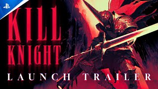 KILL KNIGHT  Launch Trailer  PS5 PS4 [upl. by Aramoj]