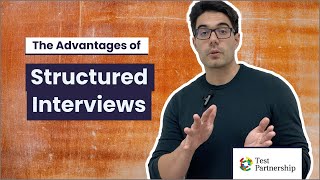 The Advantages of Structured Interviews over unstructured ones [upl. by Thor]