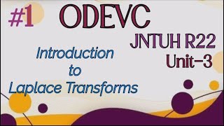 Introduction to Laplace Transforms  ODEVC  M2  jntuh R22  learnwithanu31 [upl. by Nodnahs]