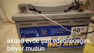 Evde araba aküsü şarj etme  en basit şekilde anlatmaya çalıştım [upl. by Geesey]