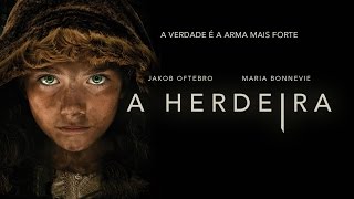 A Herdeira  Trailer legendado HD [upl. by Ahsirtak]