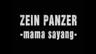 ZEIN PANZER  MAMA SAYANG [upl. by Knighton]