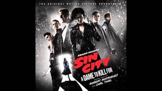 Sin City 2 A Dame To Kill For  19 Im Lonely Soundtrack OST 2014 Official By Robert Rodriguez [upl. by Esile]