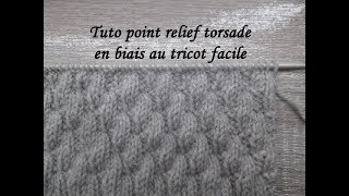 TUTO POINT RELIEF TORSADE AU TRICOT Stitch knitting PUNTO RELIEVE TORSADAS DOS AGUJAS [upl. by Asirral]