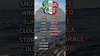 How you describe WEATHER IN Italian Test your knowledge in Italian QUIZ [upl. by Eilesor736]